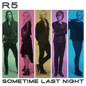 R5_-_Sometime_Last_Night